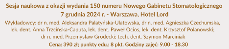 Sesja naukowa z okazji wydania 150 numeru Nowego Gabinetu Stomatologicznego